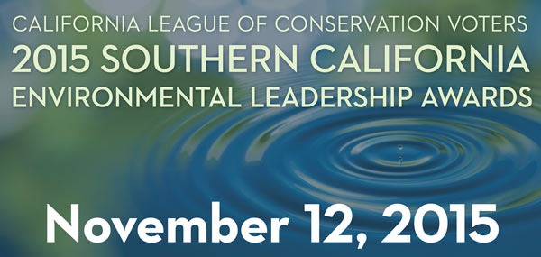 CLCV 2015 Southern California Environmental Leadership Awards